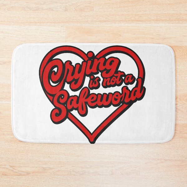 Item preview, Crying is not a safeword - quote designed and sold by Lyxy.