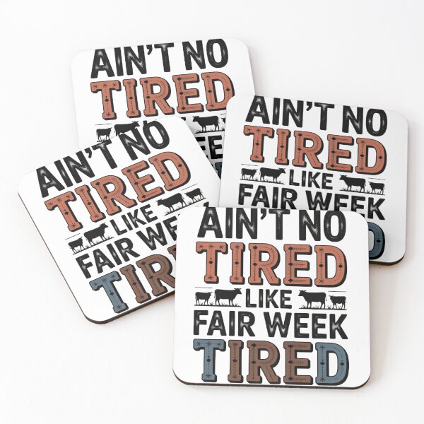 Item preview, Ain't No Tired Like Fair Week Tired designed and sold by Marpin91.