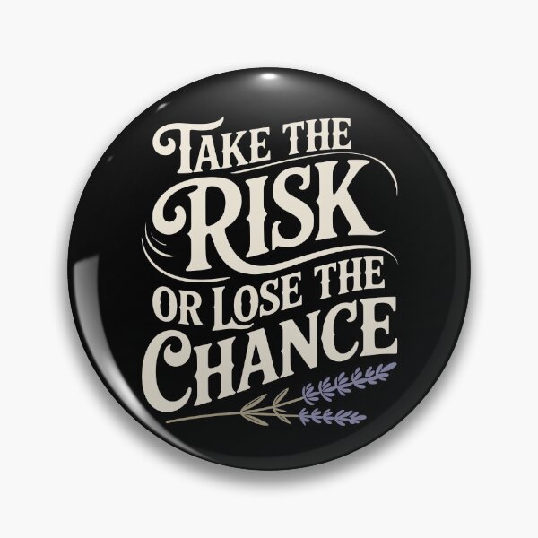 Item preview, Quote – Take the risk or lose the chance designed and sold by Danh Style.