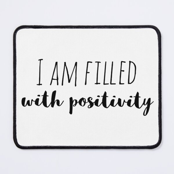 Item preview, I Am Filled with Positivity – Affirmation – Bright Outlook Typography Design designed and sold by Camila Ardila.