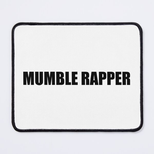 Item preview, Mumble Rapper designed and sold by Gotta Escape.
