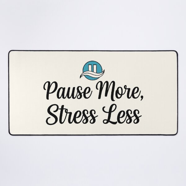 Item preview, Pause More, Stress Less designed and sold by Amir Faysal.