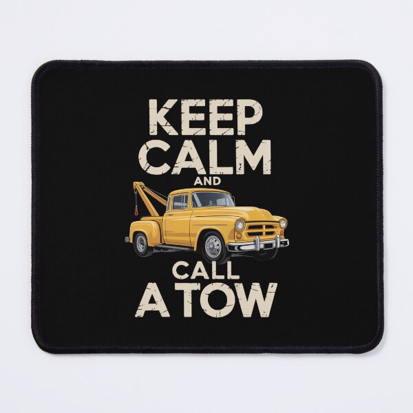Item preview, Keep Calm and Call a Tow designed and sold by theartfulaspie.