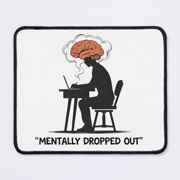 Item preview, Mentally Dropped Out – Funny Back to School Student Design designed and sold by CozySpectra.