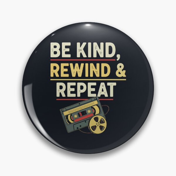Item preview, Be kind, Rewind & Repeat designed and sold by Amir Faysal.