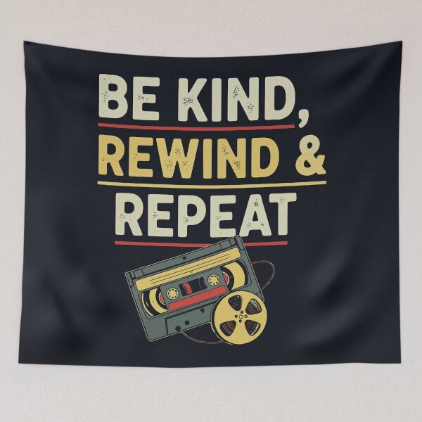 Item preview, Be kind, Rewind & Repeat designed and sold by Amir Faysal.