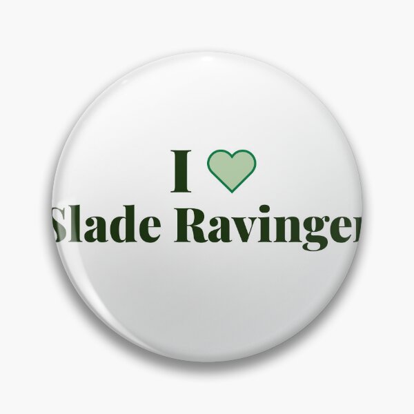 Item preview, I Love Slade Ravinger designed and sold by kitkatreads.