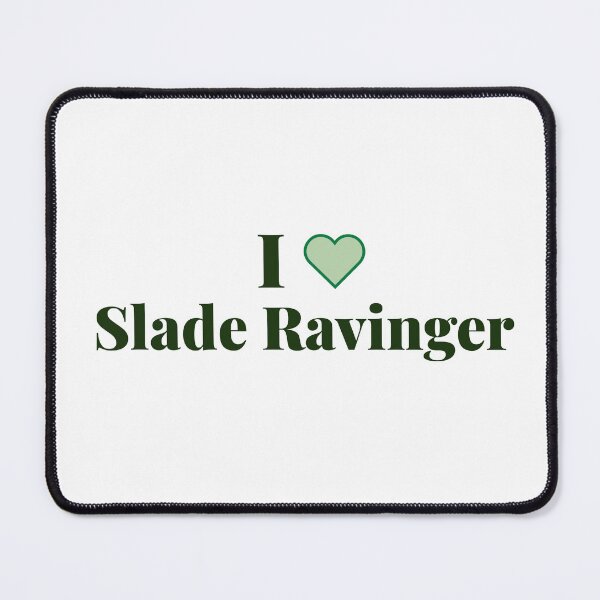 Item preview, I Love Slade Ravinger designed and sold by kitkatreads.