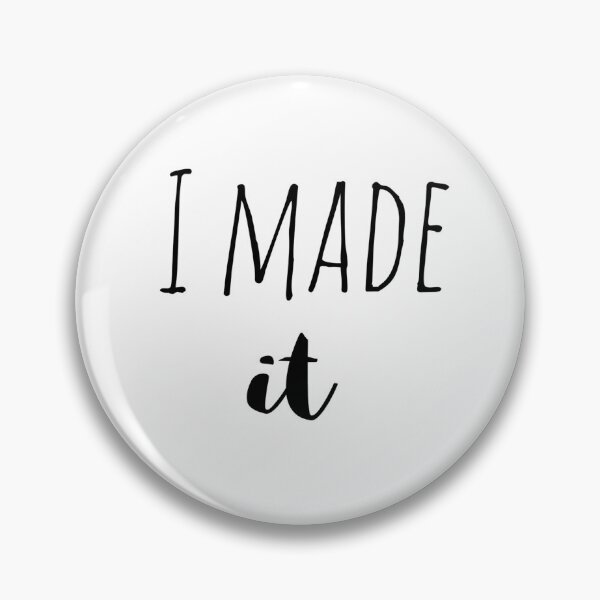 Item preview, I Made It – Affirmation – Success and Achievement Quote Design designed and sold by Camila  Ardila.