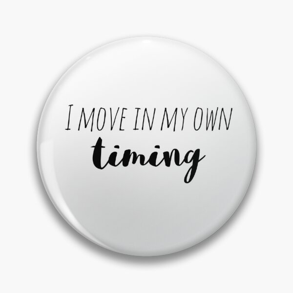 Item preview, I Move in My Own Timing – Affirmation – Trust the Journey Quote Design designed and sold by Camila  Ardila.