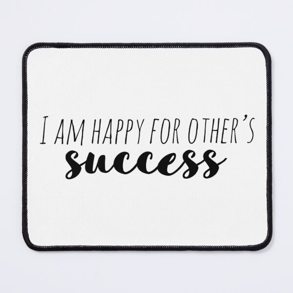 Item preview, I Am Happy for Others' Success – Affirmation – Abundance Mindset Quote Design designed and sold by Camila Ardila.