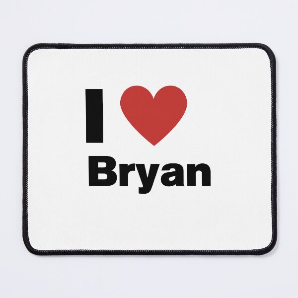 Item preview, I Love Bryan — My Heart’s Noble Champion designed and sold by CapriCreatives.