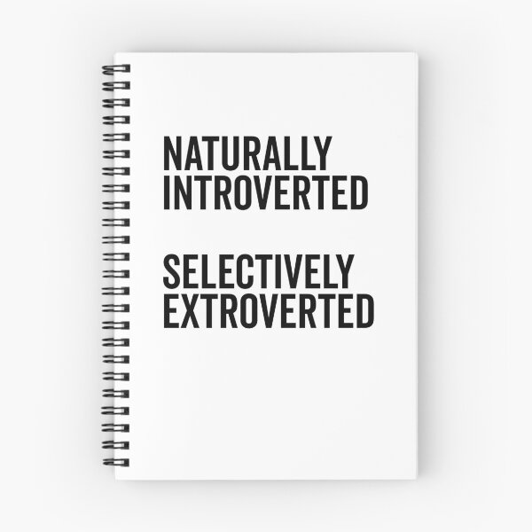 Item preview, Naturally Introverted Selectively Extroverted designed and sold by Frank Ring.