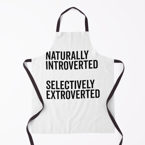 Item preview, Naturally Introverted Selectively Extroverted designed and sold by Frank Ring.