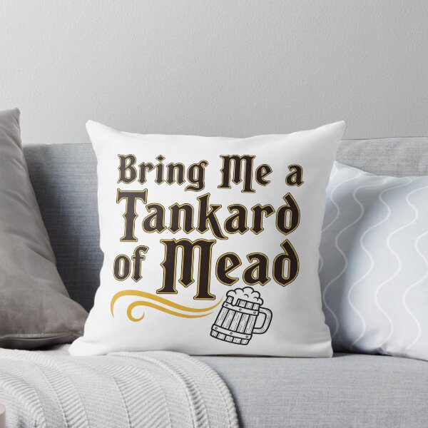 Item preview, Bring Me a Tankard of Mead – Medieval Fantasy Quote Tee designed and sold by shashtopia.