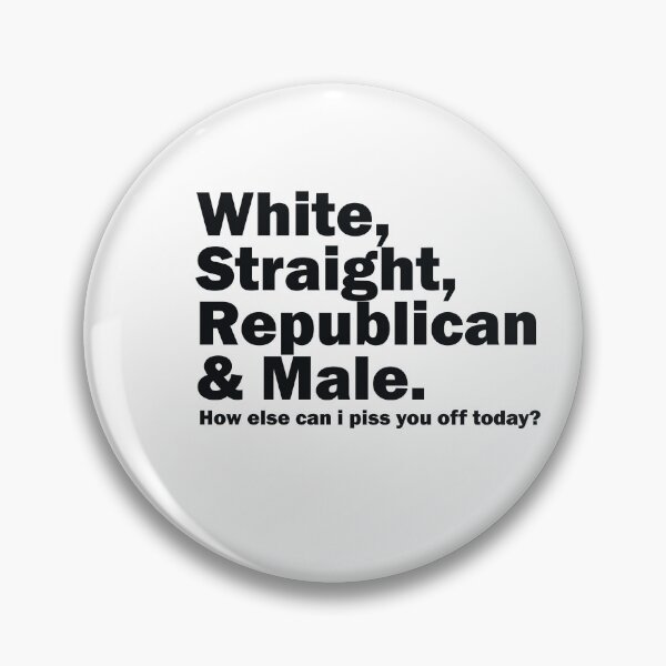 Item preview, White Straight Republican And Male designed and sold by xfortvnatx.