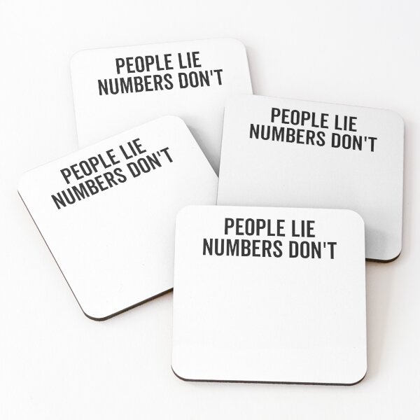 Item preview, People Lie Numbers Don’t designed and sold by Frank Ring.