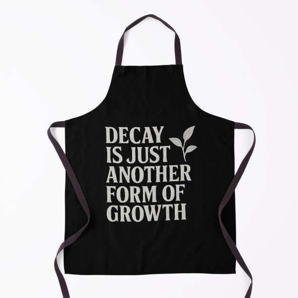 Item preview, Decay & Growth – Botanical Dark Humor Quote designed and sold by RetroNibylander.