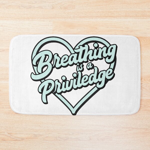 Item preview, Breathing is a priviledge - quote designed and sold by Lyxy.