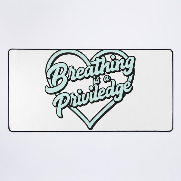 Item preview, Breathing is a priviledge - quote designed and sold by Lyxy.