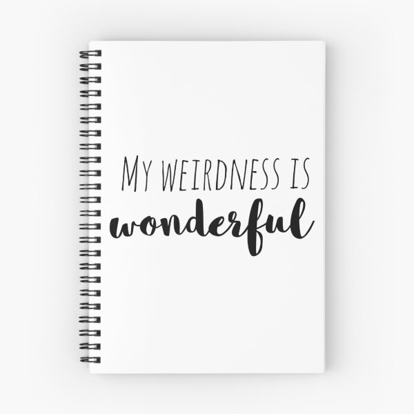 Item preview, My Weirdness Is Wonderful – Affirmation – Celebrate Uniqueness Typography Design designed and sold by Camila  Ardila.