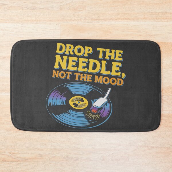 Item preview, Drop the needle, not the mood designed and sold by Amir Faysal.