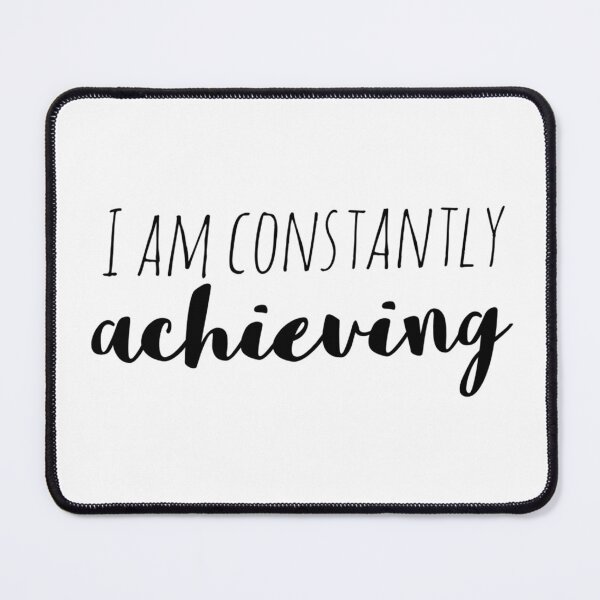 Item preview, I Am Constantly Achieving – Affirmation – Success Progress Typography Design designed and sold by Camila  Ardila.