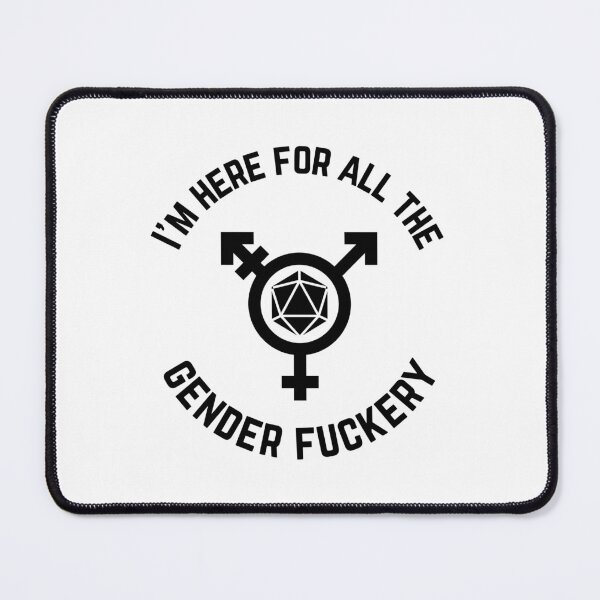 Item preview, I'm here for all the gender fuckery designed and sold by MaeleaTan.