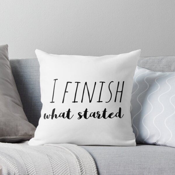 Item preview, I Finish What I Started – Affirmation – Consistency Typography Design designed and sold by Camila  Ardila.