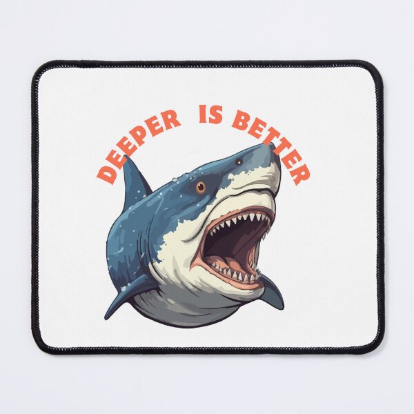 Item preview, Deeper is Better Shark  designed and sold by CYANA123.