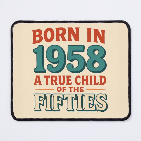 Item preview, Born in 1958 – A True Child of the Fifties designed and sold by TheWonkyEaselCo.