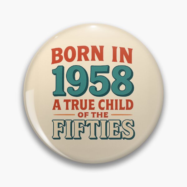 Item preview, Born in 1958 – A True Child of the Fifties designed and sold by TheWonkyEaselCo.