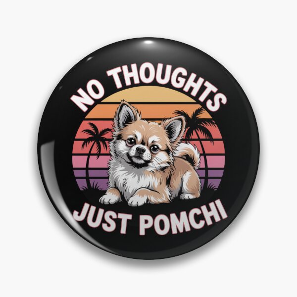 Item preview, No Thoughts, Just Pomchi designed and sold by theartfulaspie.