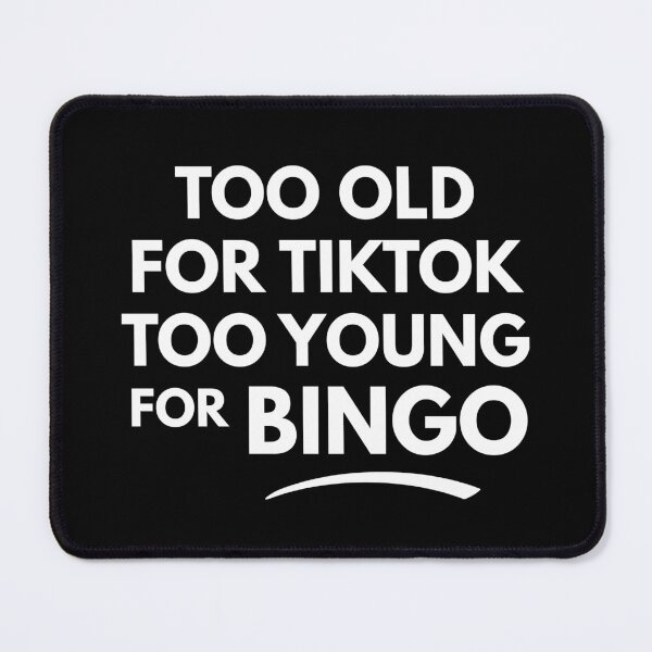 Item preview, Too old for too old for bingo Gen x designed and sold by Comfy Creations.