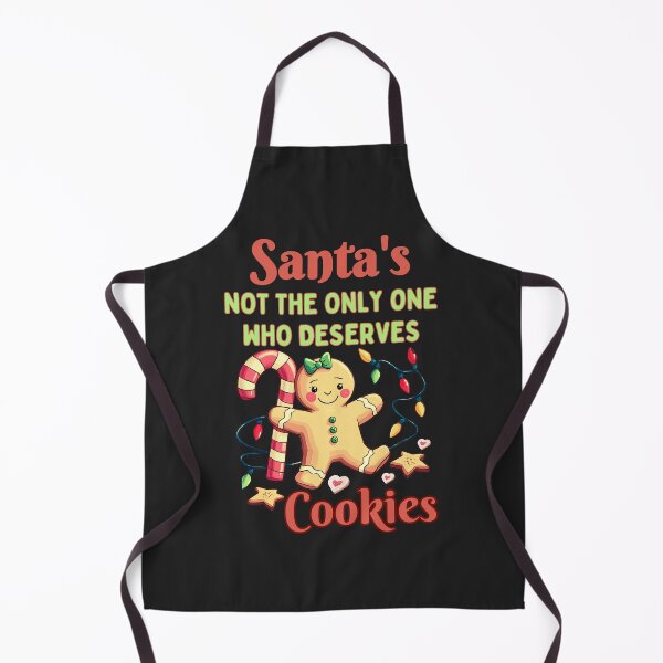Item preview, Santa's Not The Only One Who Deserves Cookies: Cute Funny Christmas Art designed and sold by elynne9.