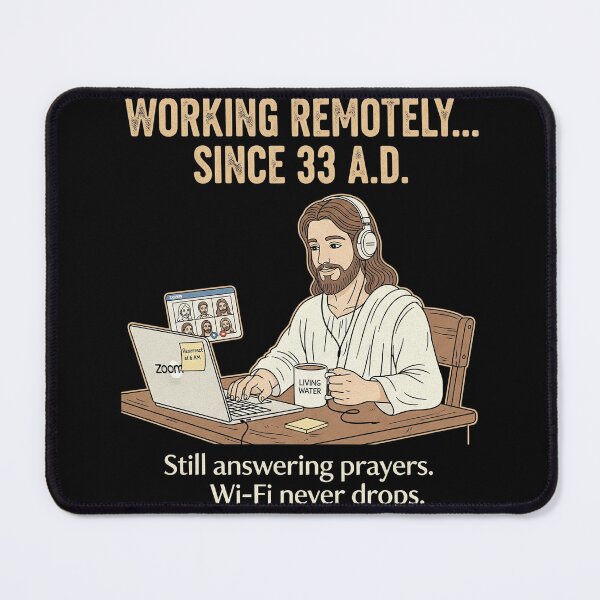 Item preview, Working Remotely Since 33 AD - Funny Divine Work from Home Graphic designed and sold by kubix81.