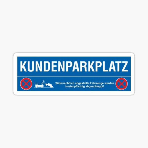 Artikel-Vorschau von Kundenparkplatz schild sticker aufkleber, designt und verkauft von LayersDesign.