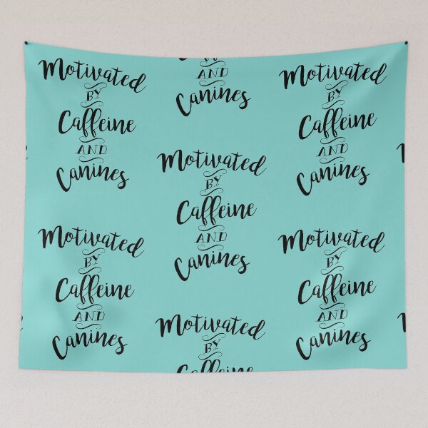 Item preview, Motivated by Caffeine and Canines - For Coffee and Dog Lovers designed and sold by WishingInkwell.
