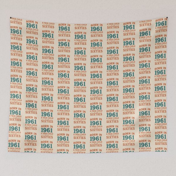 Item preview, Born in 1961 – A True Child of the Sixties designed and sold by TheWonkyEaselCo.