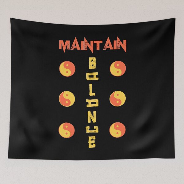 Item preview, Maintain balance designed and sold by SidTastic .