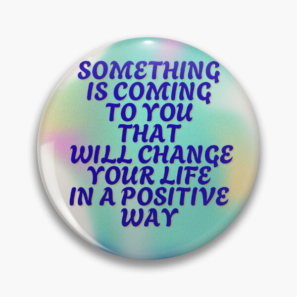 Item preview, CHANGE YOUR LIFE POSITIVE WAY designed and sold by goksugurkan.