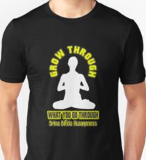 Grow Through What You Go Through! Spina Bifida Awareness Unisex T-Shirt
