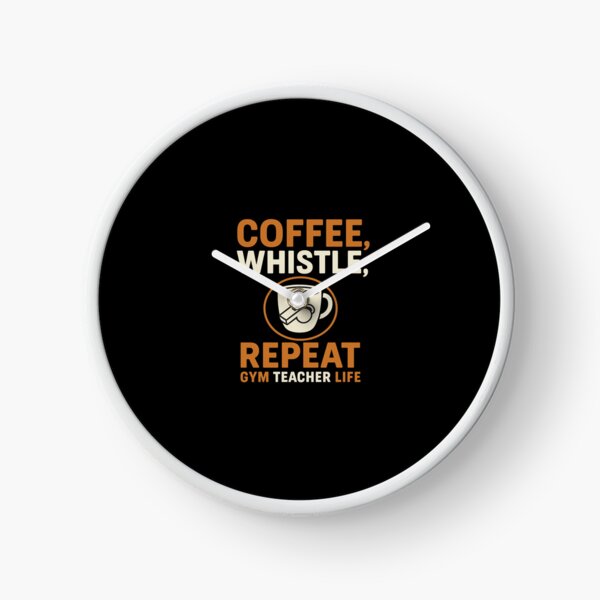 Item preview, Coffee, Whistle, Repeat – Funny Gym Teacher Life Design designed and sold by FamilyStore94.