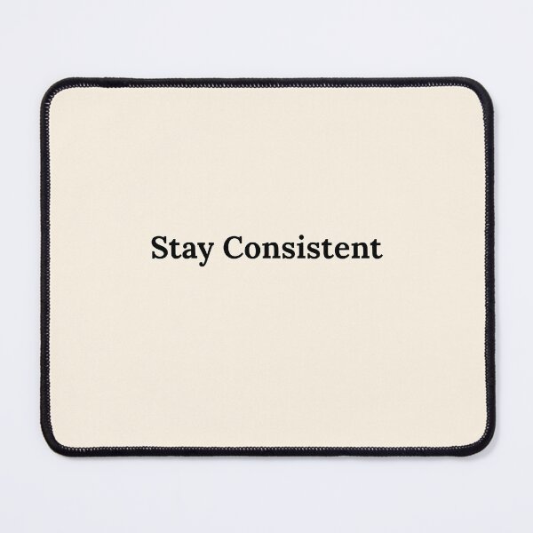 Item preview, Stay consistent  designed and sold by Oltro_official.