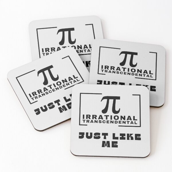 Item preview, Pi - Irrational and Transcendental: - JUST LIKE ME. designed and sold by MPC-Mince-Pies.