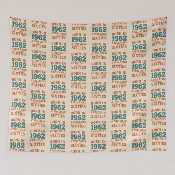 Item preview, Born in 1962 – A True Child of the Sixties designed and sold by TheWonkyEaselCo.