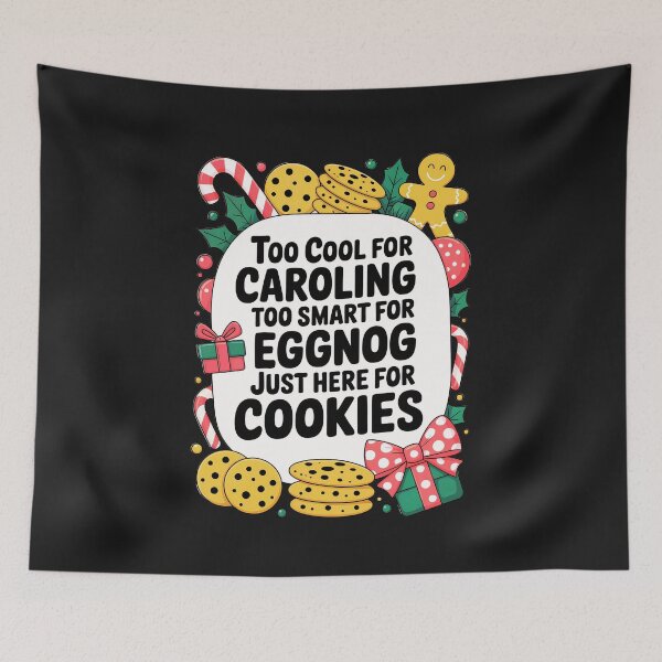Item preview, Too Cool for Caroling: Funny Christmas Cookie Art For Sarcastic Holiday Moods designed and sold by elynne9.