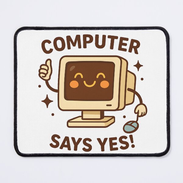 Item preview, Computer Says YES – Cute Retro Tech Design designed and sold by iTechy.