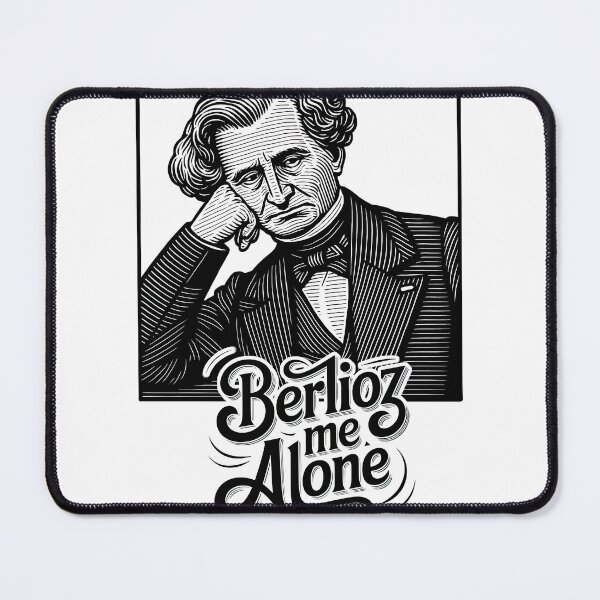 Item preview, Berlioz Me Alone – Vintage Composer Pun Design designed and sold by ForeverPrintsOK.