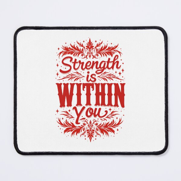 Item preview, Inspirational - Strength Is Within You - #I0005 designed and sold by Vex Carver.